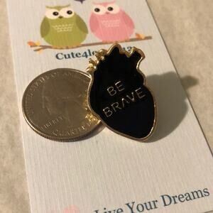 Heart Be Brave Pin Brooch